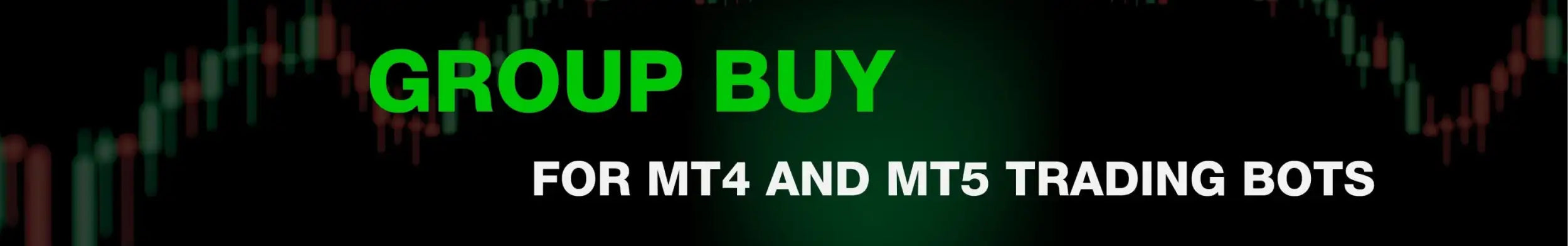 Green ’group buy’ text advertising trading bots for mt4 and mt5.